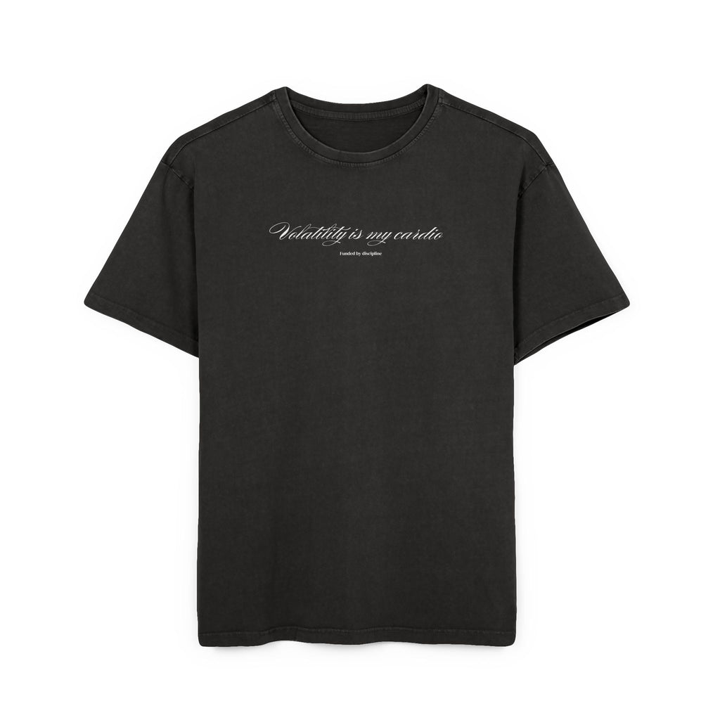 "Volatility is my cardio" - T-Shirt