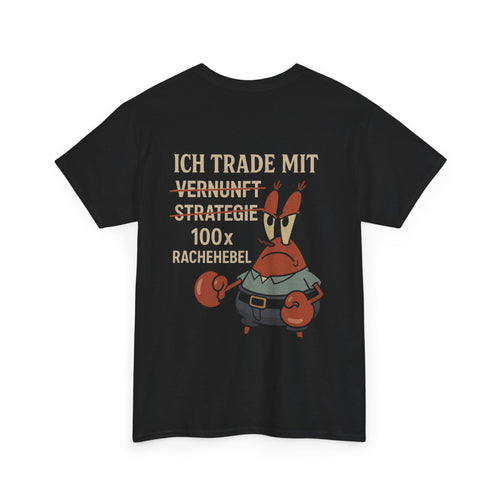 "100x Rachehebel" - T-Shirt