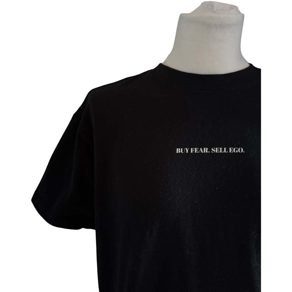 "Buy Fear. Sell Ego." - T-Shirt