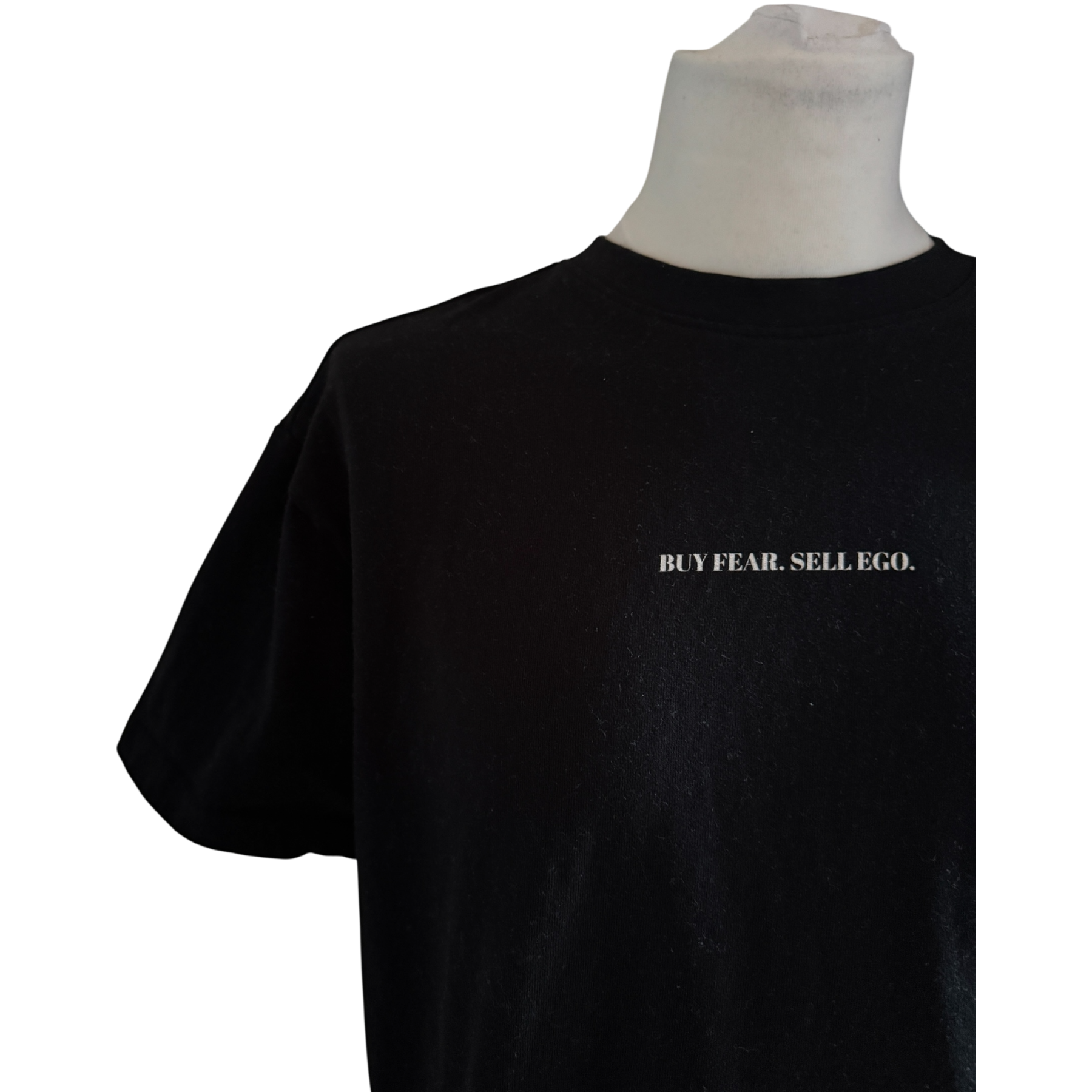 "Buy Fear. Sell Ego." - T-Shirt