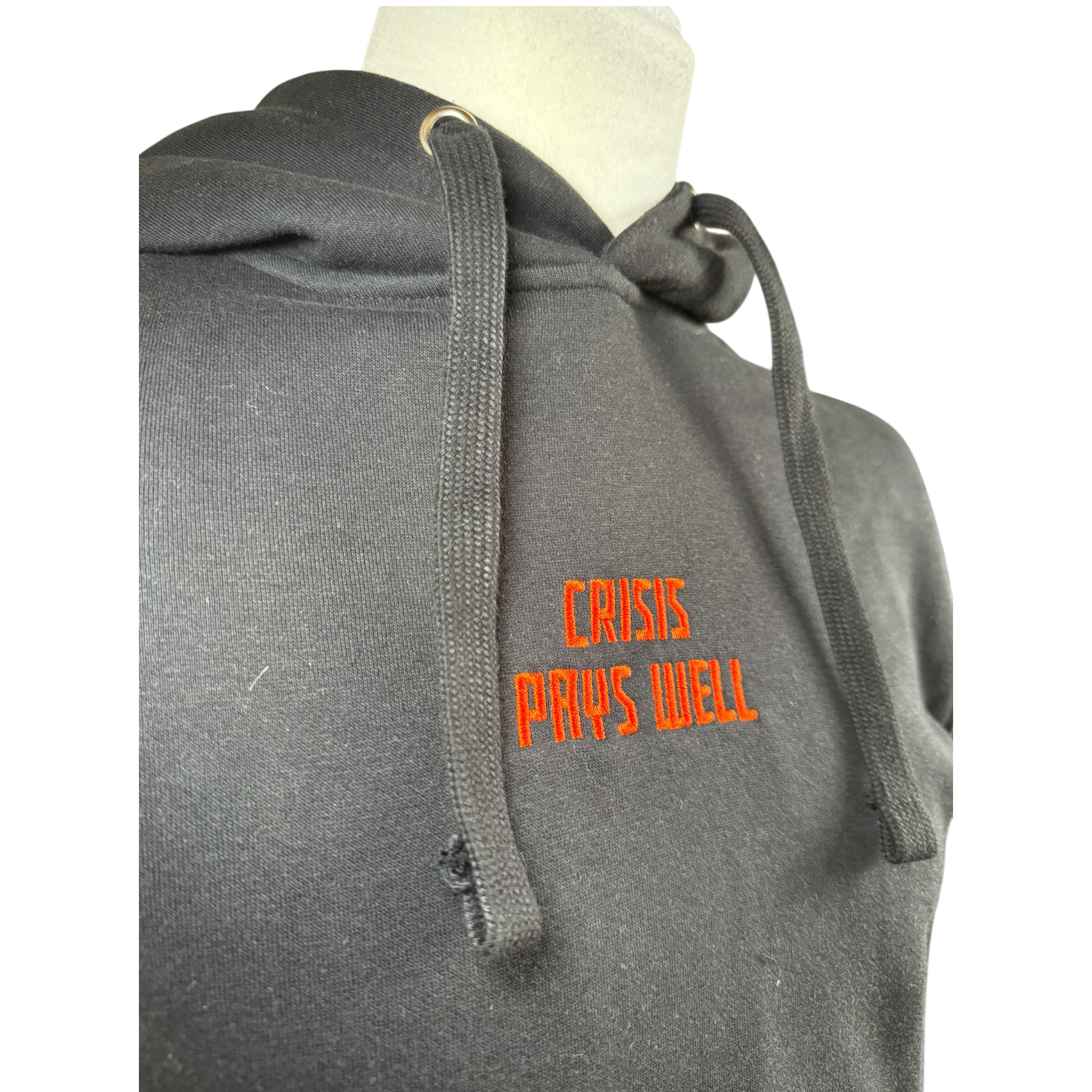 "Crisis Pays Well" - Hoodie