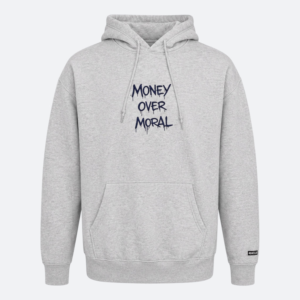 "Money over Moral" - Hoodie