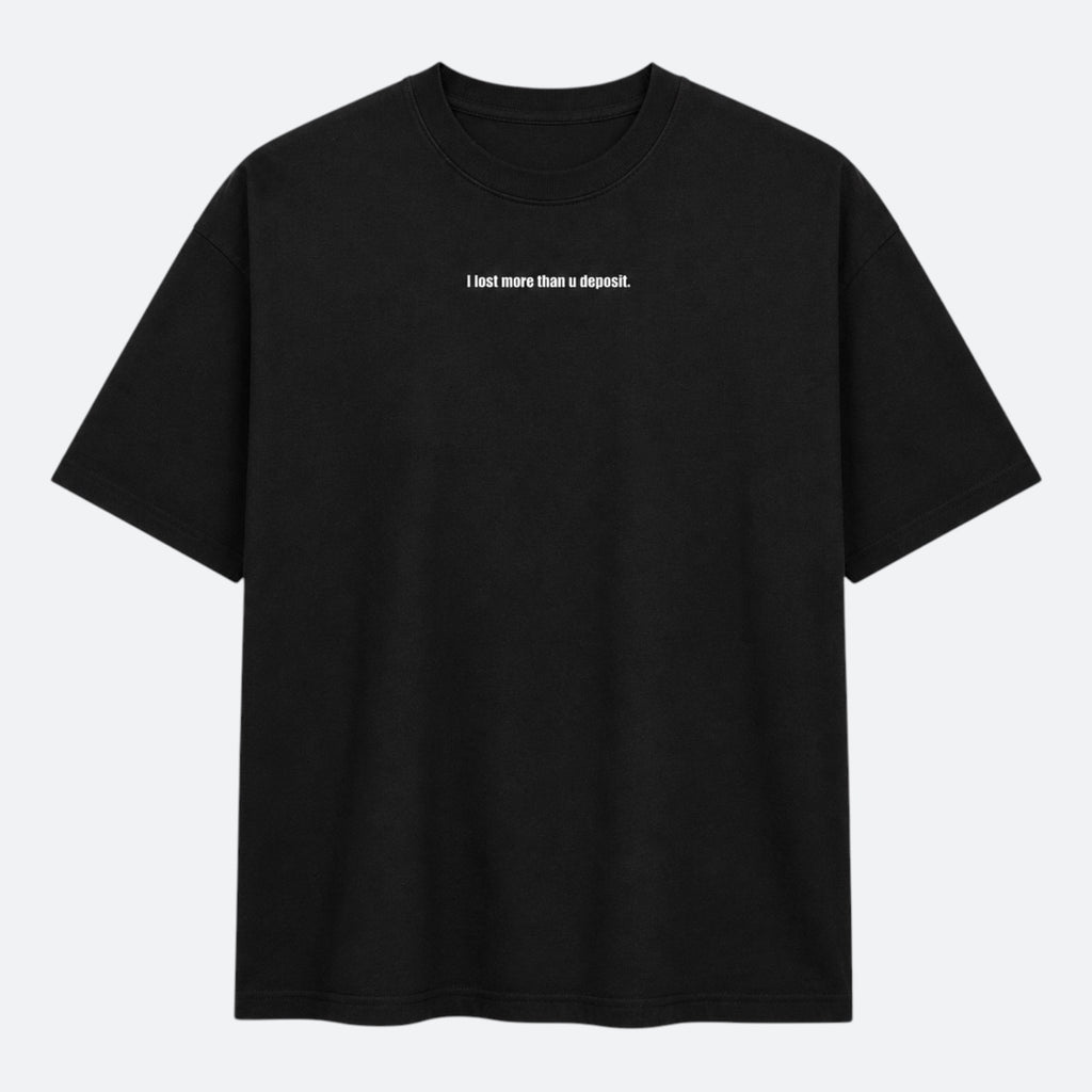 "Deposit" - Oversized Shirt