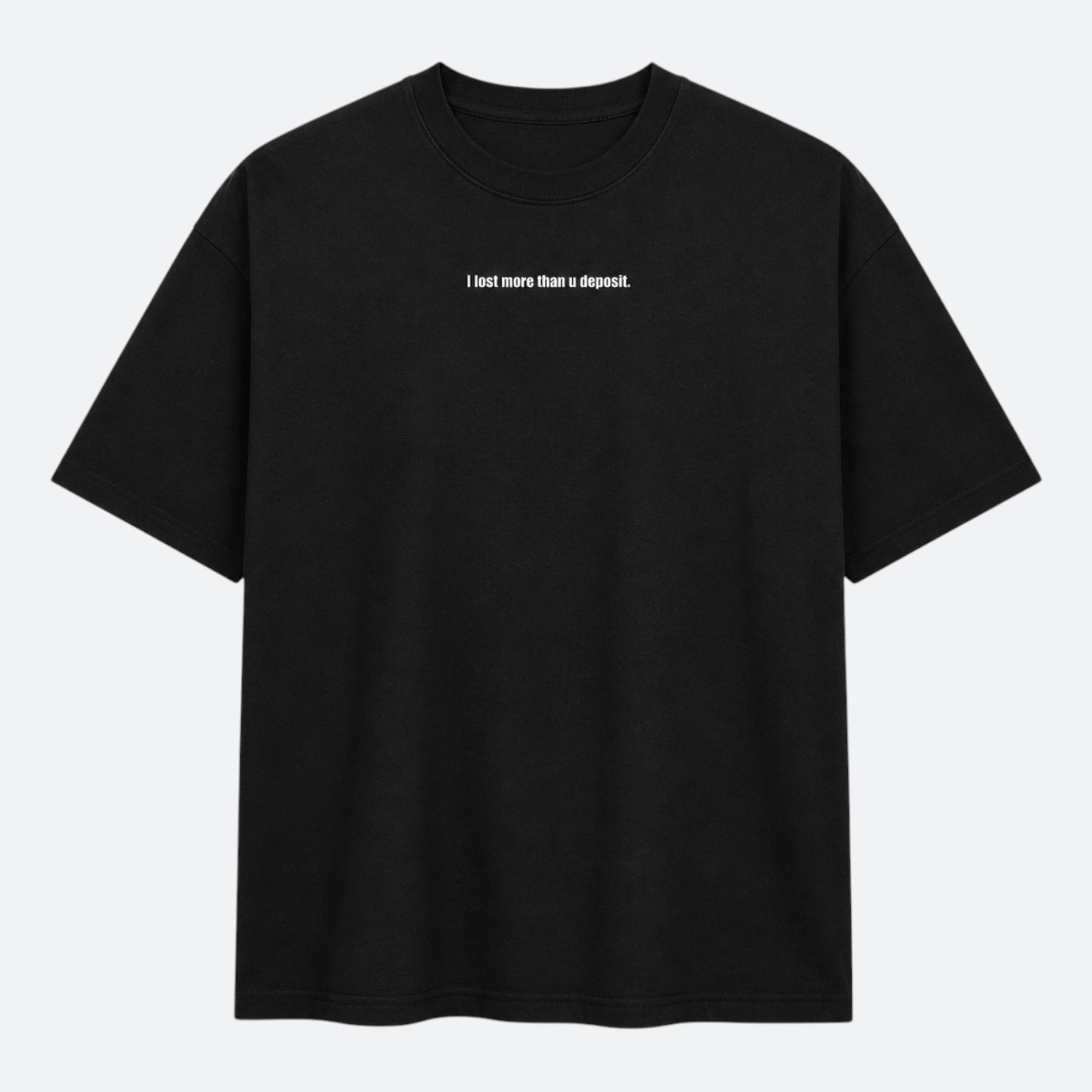 "Deposit" - Oversized Shirt