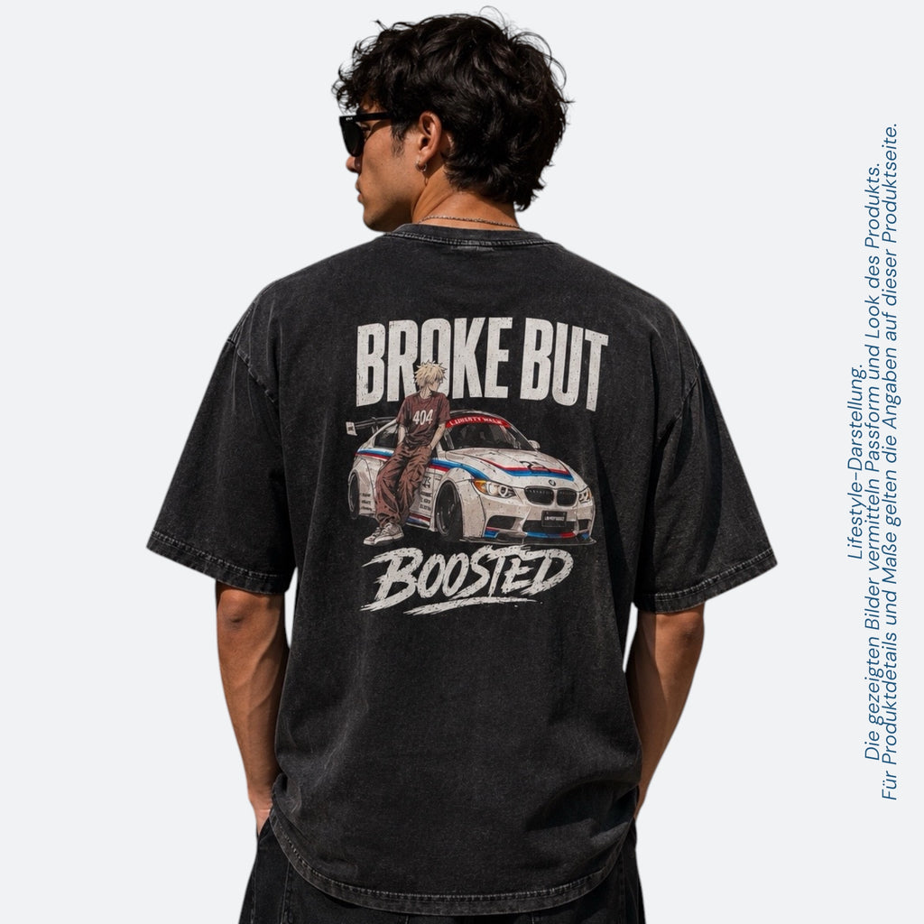 "Broke but Boosted" - Oversized Shirt