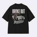 "Broke but Boosted" - Boxy Shirt