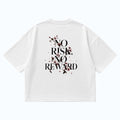 "No Risk No Reward" - Boxy Shirt