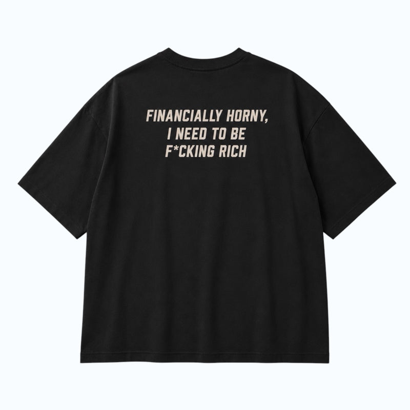 "Financially Horny" - Boxy Shirt